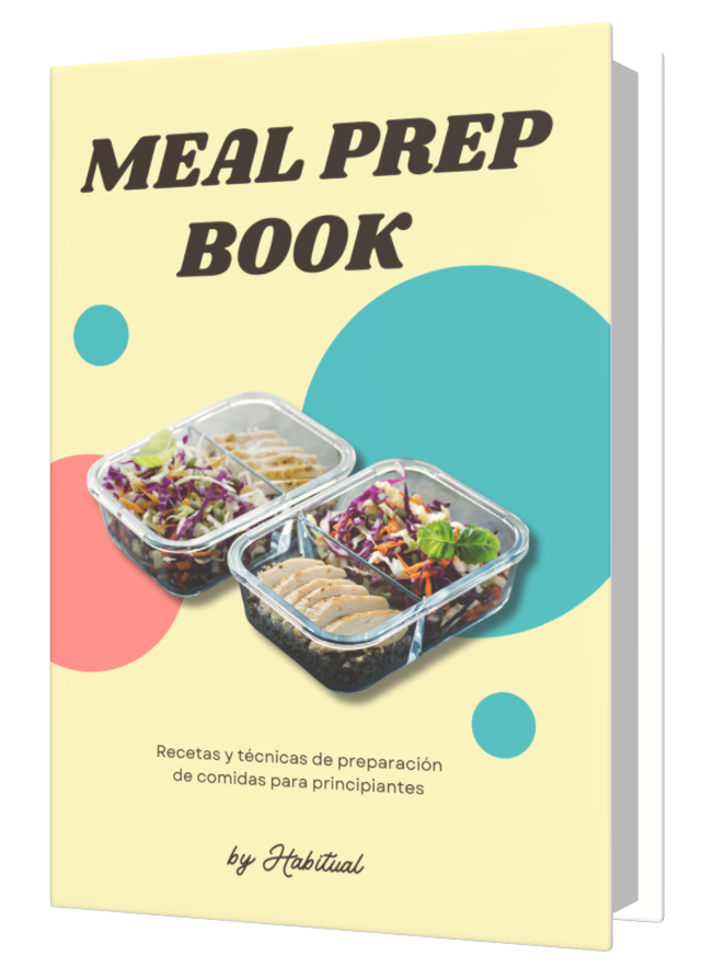 Meal Prep para Principiantes: Nutre tu cuerpo y ahorra tiempo sin complicaciones